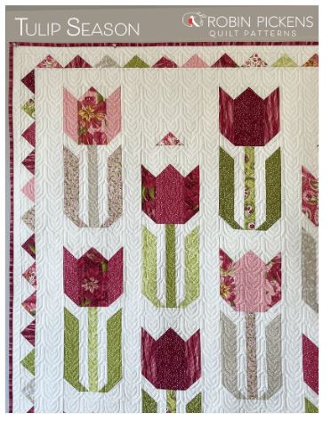 Tulip Season Quilt Pattern by Robin Pickens - 2 sizes Lap/Wall or Large / RPQP-TS139