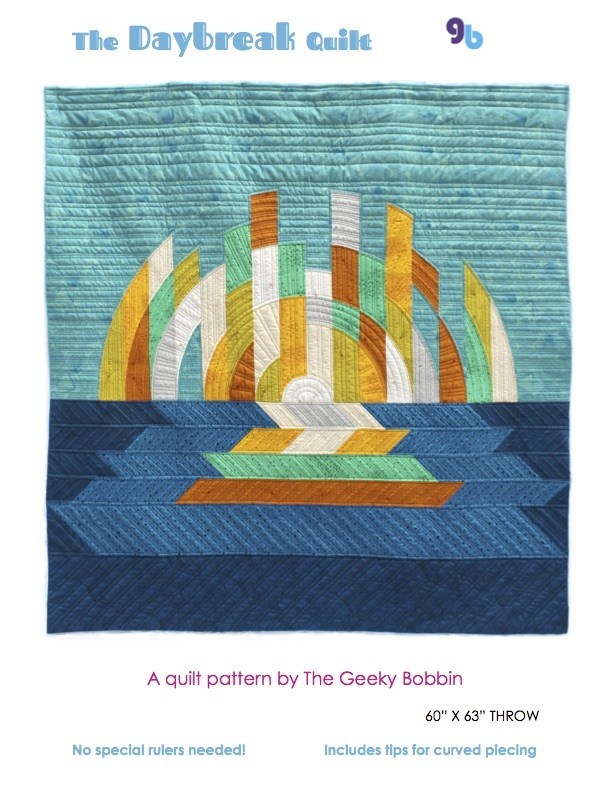 The Day Break Quilt by The Geeky Bobbin
