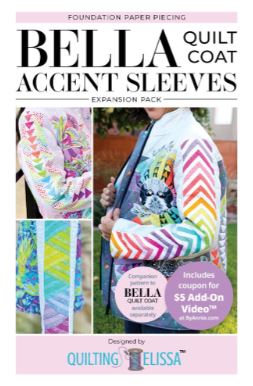Bella Quilt Coat - Accent Sleeves Expansion Pack - Designed by Quilting Elissa / By Annie