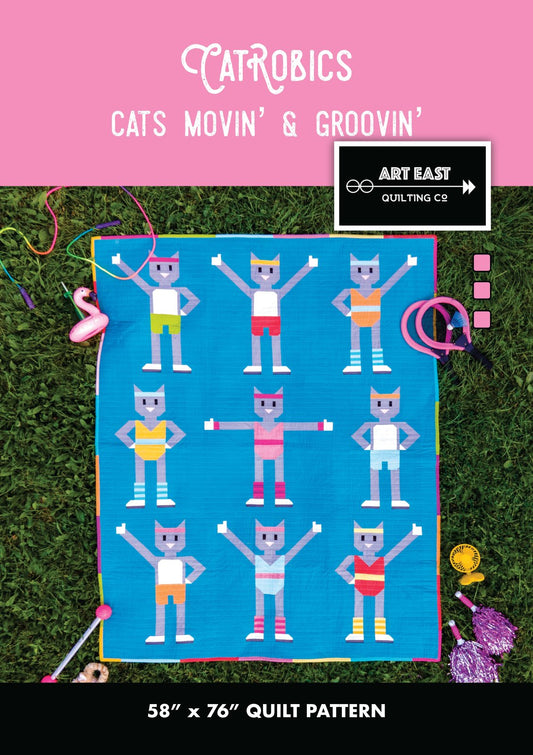 Catrobics - Cats Movin' & Groovin' Pattern - Art East Quilting Co.