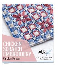 Aurifil Chicken Scratch Embroidery by Carolyn Forster | Special Order