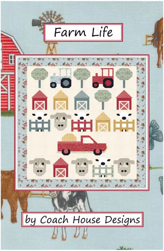 Farm Life Quilt Pattern by Coach House Designs / CHD2340 - 60" x 65" Lap Quilt