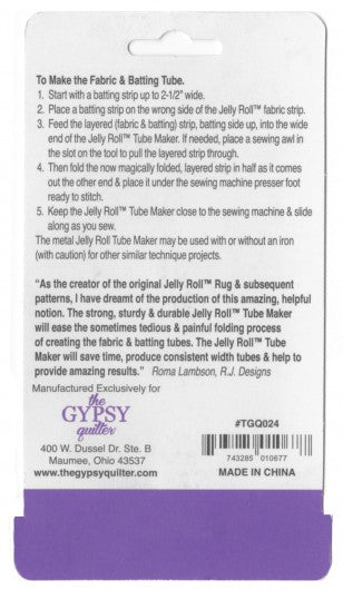 The Gypsy Quilter Jelly Roll Tube Maker TGQ024