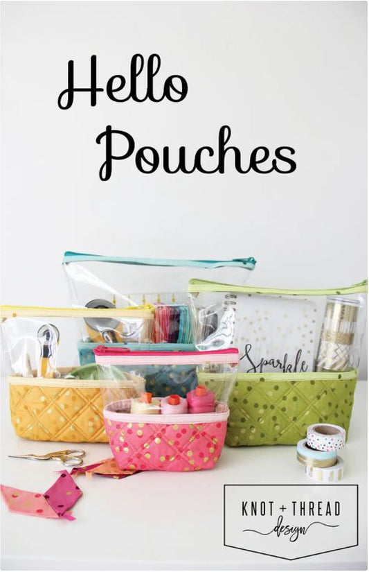 Hello Pouches Paper Pattern by Knot & Thread Design