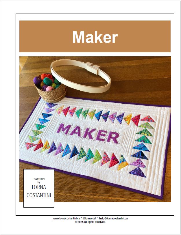 Make It Yours - Quilt Wall Hanging Pattern / designed by Lorna Costantini