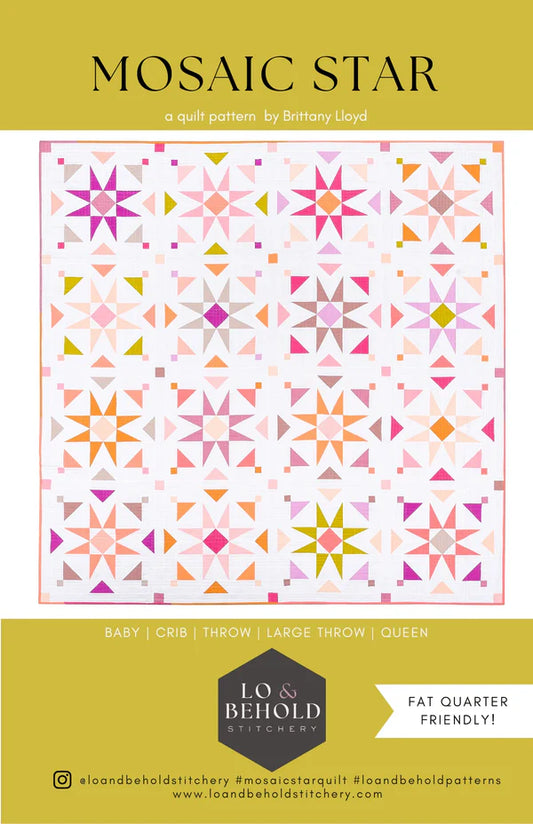 Mosaic Star Quilt Pattern by Lo & Behold Stitchery