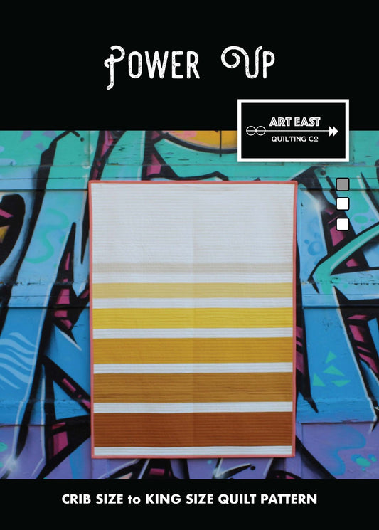 Power Up Pattern - Art East Quilting Co. / 5 Size Options from Crib - King
