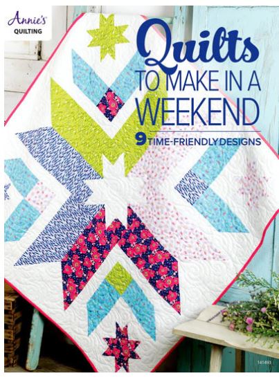 Annie's Quilts to Make in a Weekend
