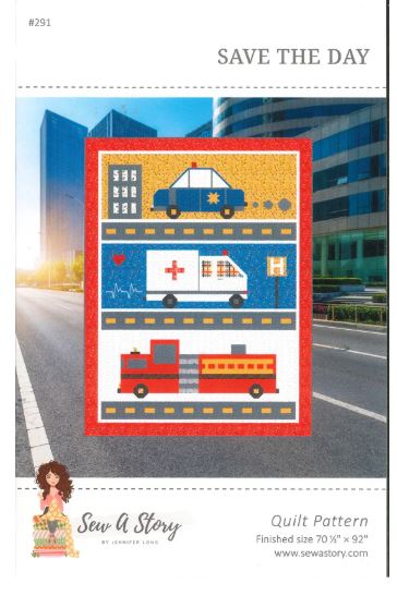 Save The Day Quilt Pattern by Sew A Story (79 1/2" x 92")