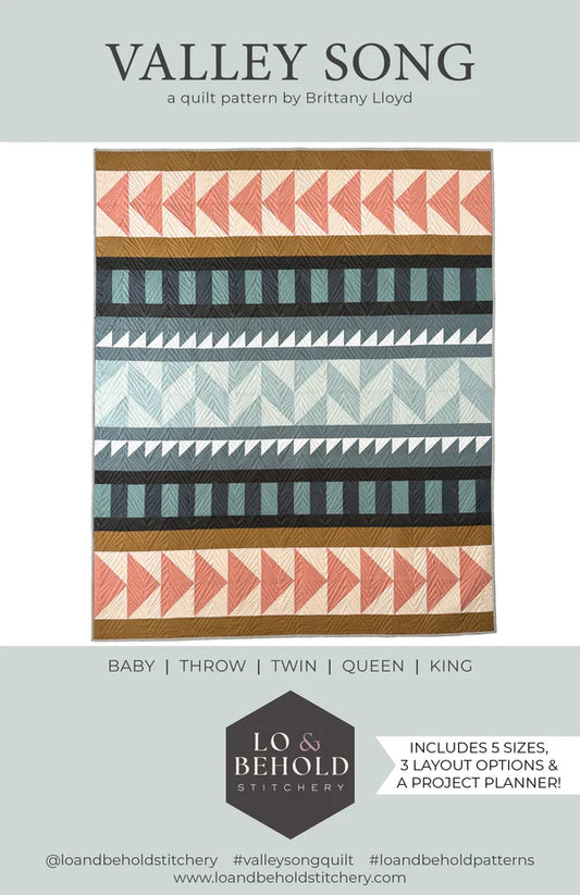 Valley Song Quilt Pattern by Lo & Behold Stitchery
