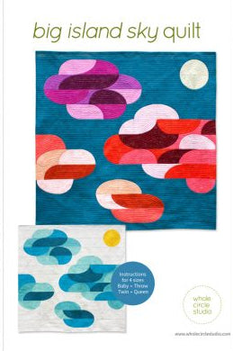 Big Island Sky Quilt by Whole Circle Studio Quilt Pattern in 4 Sizes / Baby - Queen